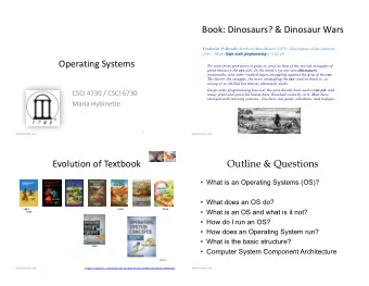 Book: Dinosaurs? &amp; Dinosaur Wars Frederick  P. Brooks ' Mythical Man-Month (1975).  Description