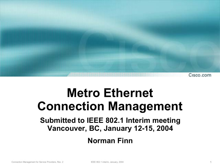 metro ethernet connection management