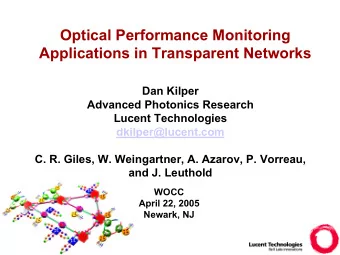Optical Performance Monitoring  Applications in Transparent Networks  Dan Kilper  Advanced