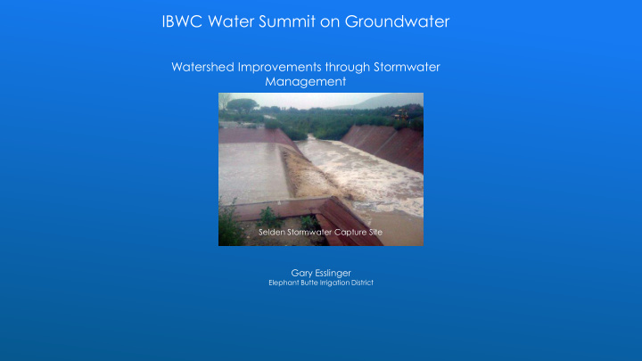 ibwc water summit on groundwater