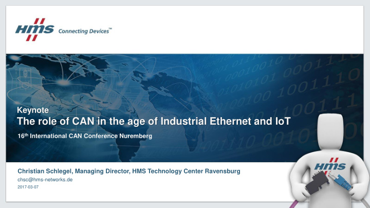 the role of can in the age of industrial ethernet and iot