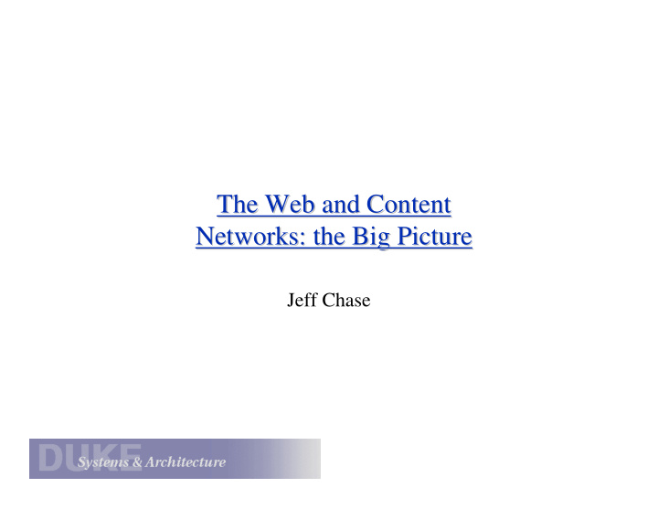 the web and content the web and content networks the big