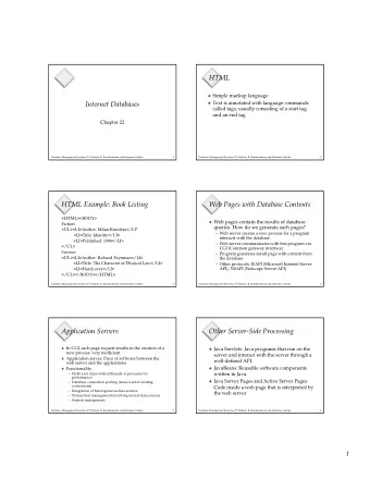 HTML  Simple markup language  Text is annotated with language commands  Internet Databases