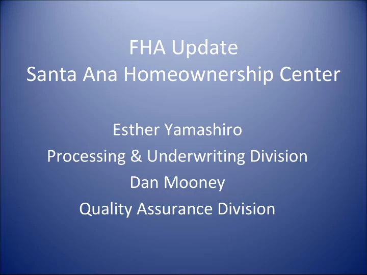 fha update santa ana homeownership center