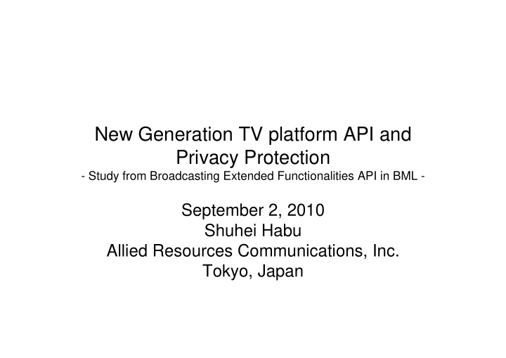 new generation tv platform api and privacy protection