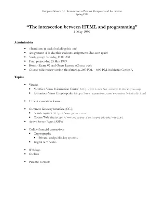 The intersection between HTML and programming  4 May 1999  Administrivia  4 handouts in back