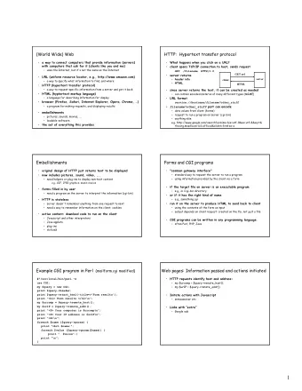 1  Cookies  Cookie crumbs   HTTP is stateless: doesn't remember from one request to next