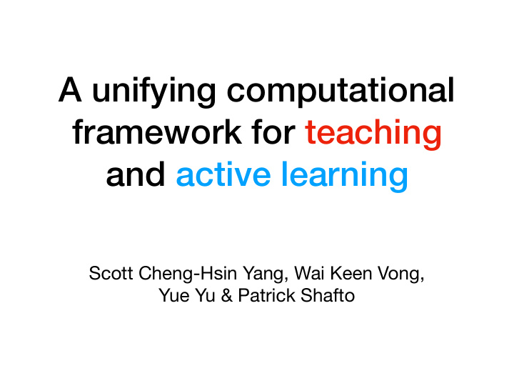 a unifying computational framework for teaching and