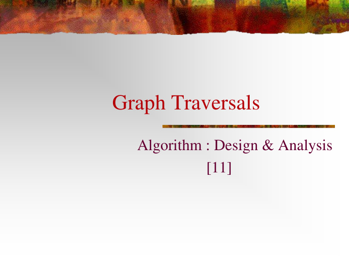 graph traversals