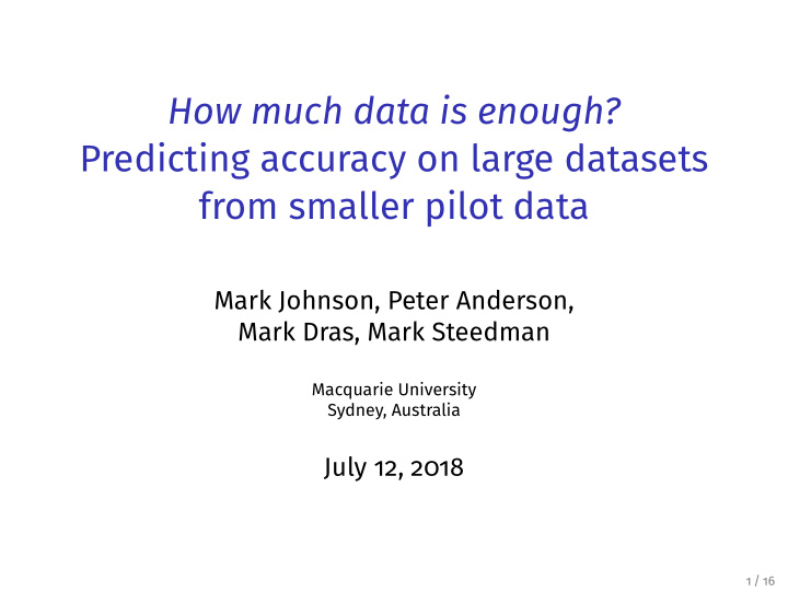 how much data is enough predicting accuracy on large