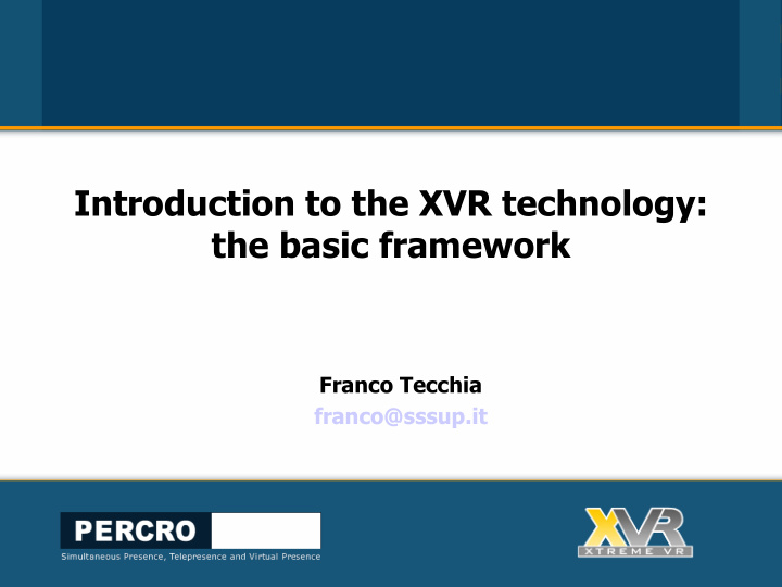 introduction to the xvr technology the basic framework