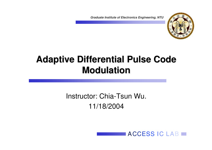 adaptive differential pulse code adaptive differential