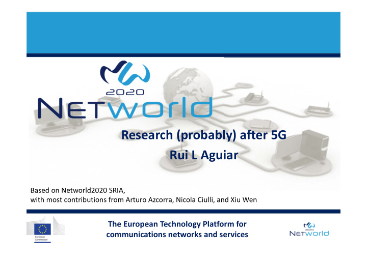 research probably after 5g rui l aguiar