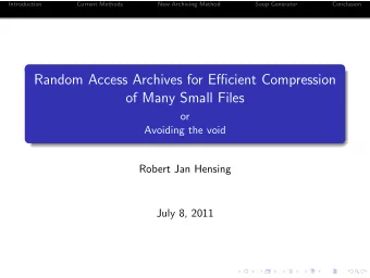 Random Access Archives for Efficient Compression  of Many Small Files  or  Avoiding the void