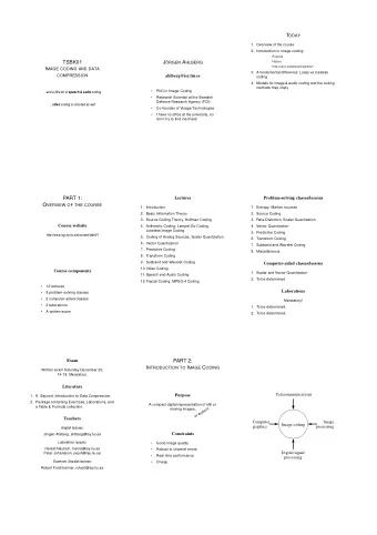 TSBK01 J RGEN A HLBERG  -  History  -  How many samples/pixels/bits? I MAGE CODING AND DATA  3. A