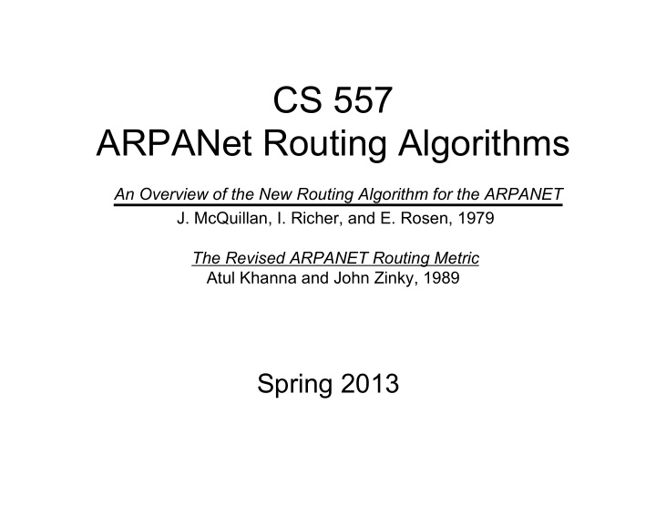 cs 557 arpanet routing algorithms