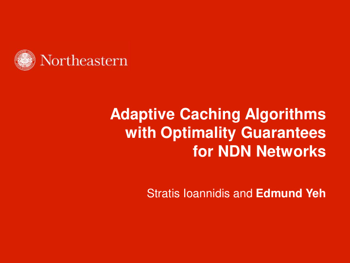 adaptive caching algorithms with optimality guarantees