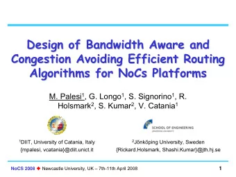 Design of Bandwidth  Bandwidth Aware  Aware and  and  Design of  Congestion Avoiding  Avoiding