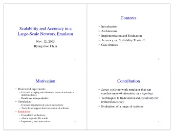 Contents   Introduction  Scalability and Accuracy in a   Architecture  Large-Scale Network