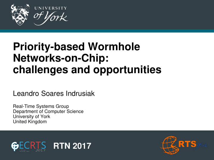 priority based wormhole networks on chip challenges and