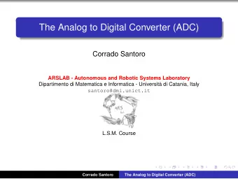 The Analog to Digital Converter (ADC)  Corrado Santoro  ARSLAB - Autonomous and Robotic Systems