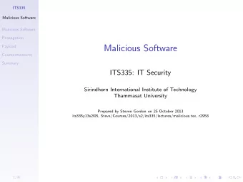 Malicious Software  Countermeasures  Summary  ITS335: IT Security  Sirindhorn International