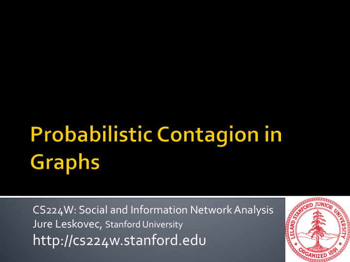 http cs224w stanford edu epidemic model based on random