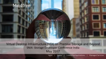 SNIA -Storage Developer Conference India  May 2017  Agile  |  Digital  |  Enterprise Applications |