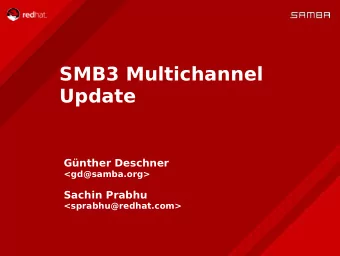 SMB3 Multichannel  Update  Gnther Deschner  &lt;gd@samba.org&gt;  Sachin Prabhu