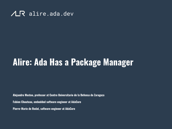 alire ada has a package manager