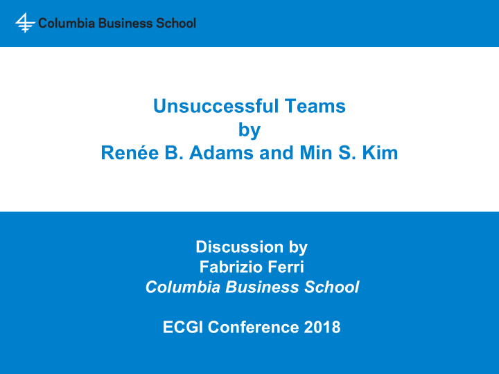 unsuccessful teams by ren e b adams and min s kim