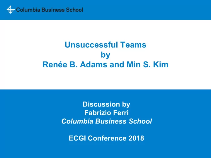 unsuccessful teams by ren e b adams and min s kim