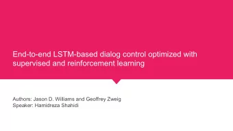 End-to-end LSTM-based dialog control optimized with  supervised and reinforcement learning