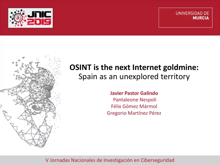osint is the next internet goldmine spain as an
