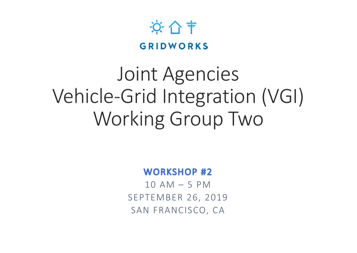 joint agencies vehicle grid integration vgi working group