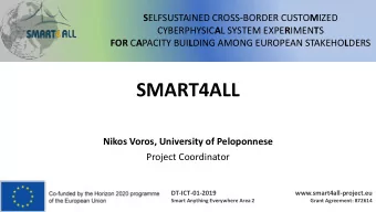 SMART4ALL  Nikos Voros, University of Peloponnese  Project Coordinator  DT-ICT-01-2019