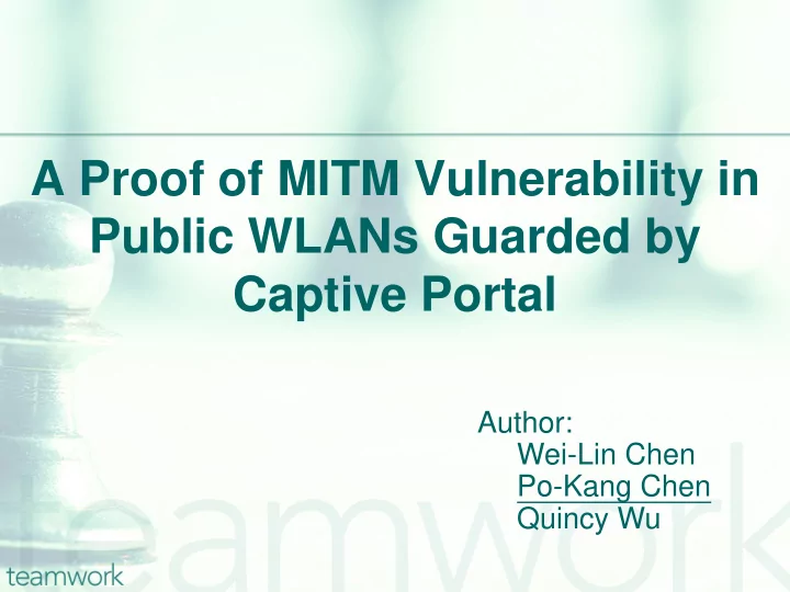 a proof of mitm vulnerability in public wlans guarded by