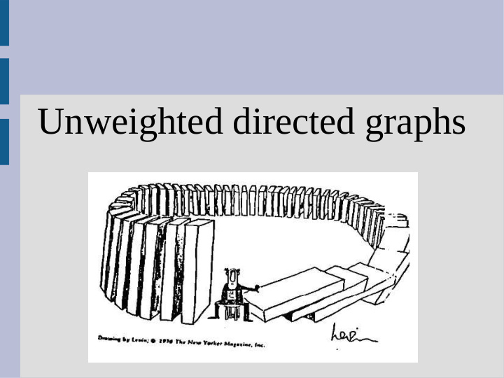 unweighted directed graphs