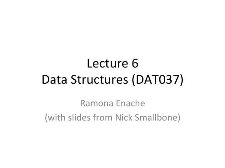 lecture 6 data structures dat037