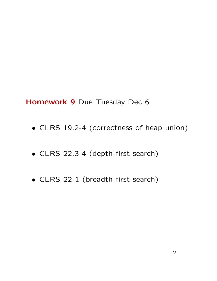 homework 9 due tuesday dec 6 clrs 19 2 4 correctness of