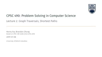 CPSC 490: Problem Solving in Computer Science   Assignment 1 is due Jan 15 at noon.