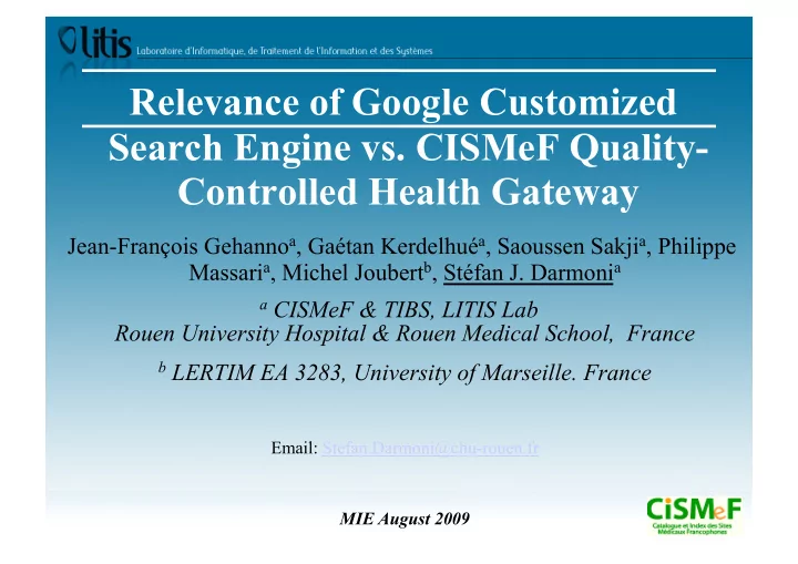 relevance of google customized search engine vs cismef