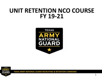 FY 19-21  TEXAS ARMY NATIONAL GUARD RECRUITING &amp; RETENTION COMMAND  1  BRIGADE STRENGTH