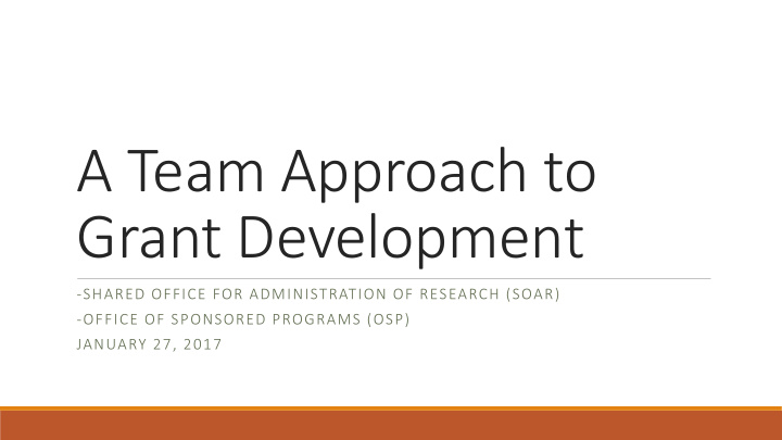 a team approach to grant development