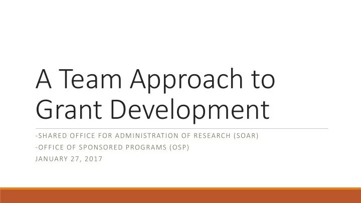 a team approach to grant development