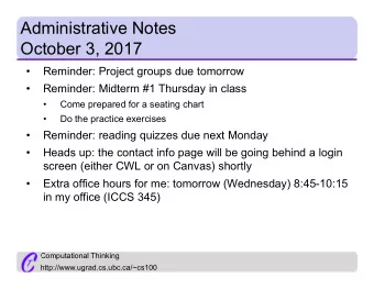 Administrative Notes  October 3, 2017    Reminder: Project groups due tomorrow    Reminder: