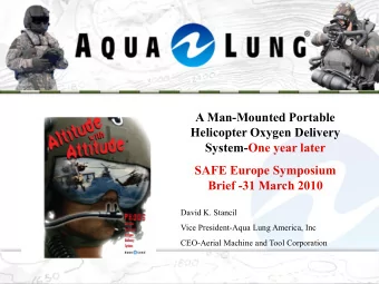 System-One year later  SAFE Europe Symposium  Brief -31 March 2010  David K. Stancil  Vice