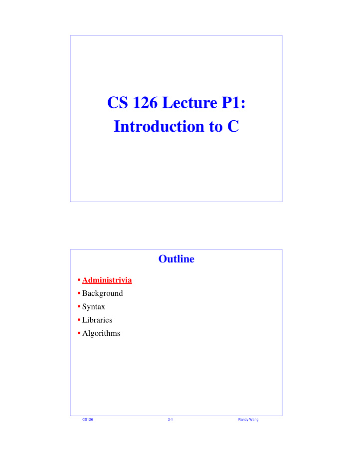 cs 126 lecture p1 introduction to c