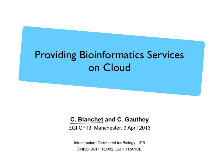providing bioinformatics services on cloud