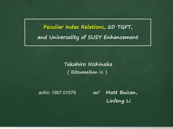 peculiar index relations 2d tqft and universality of susy
